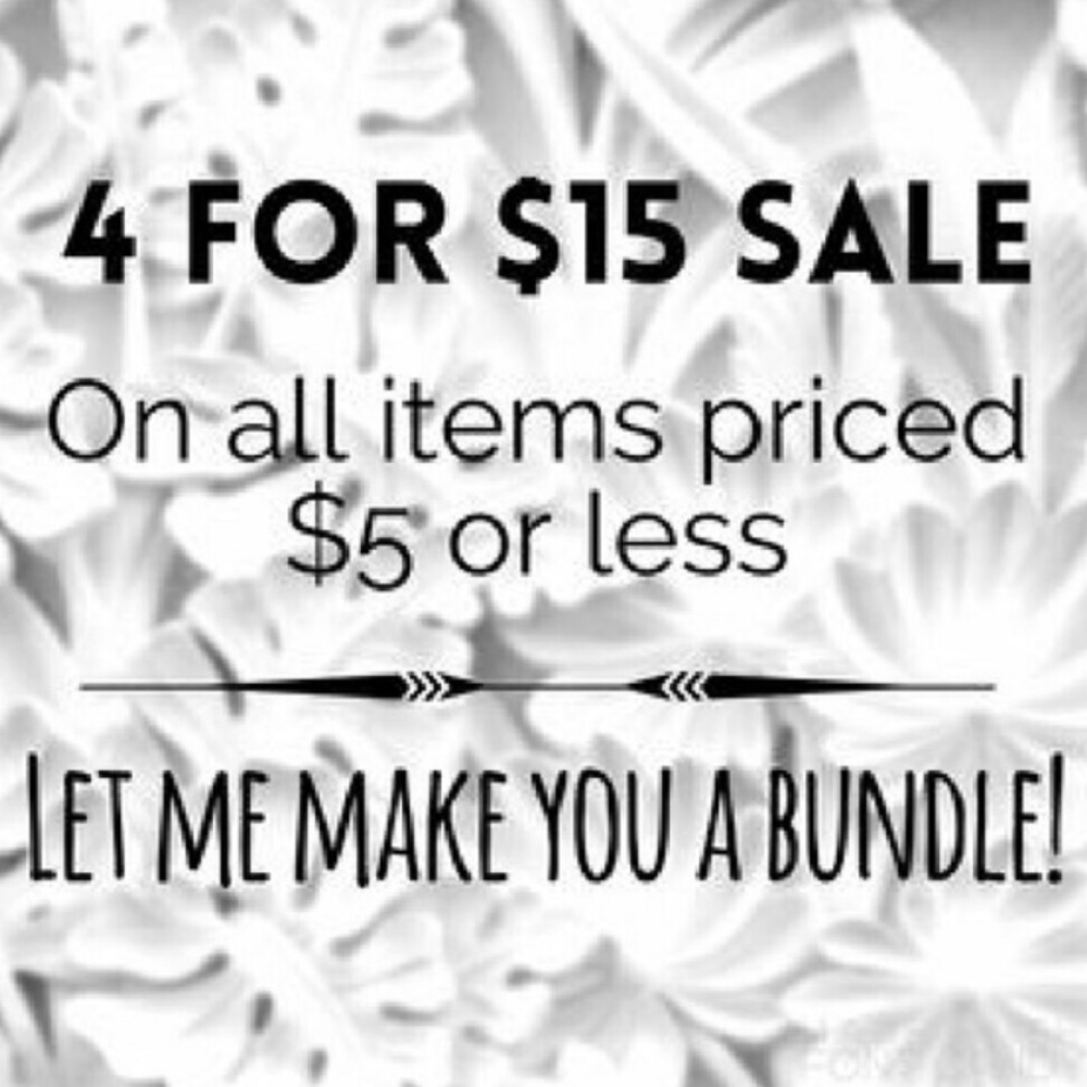 BUNDLE - 4 items for $15!!!